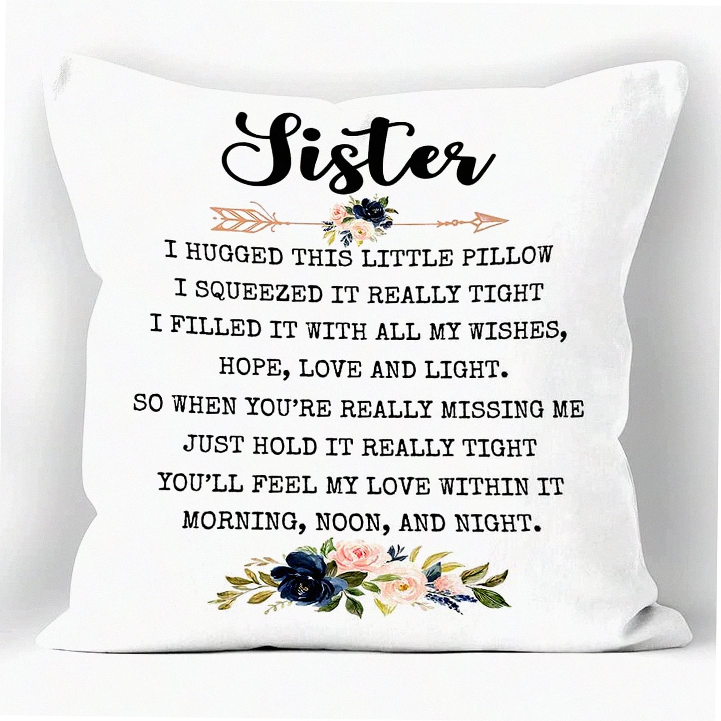 Floral Sister Hug Pillow Cover - Birthday Thank You Gift - Cushion Case for Sofa Bed - Home Decor 18x18 Inch - Little Sister Love Theme