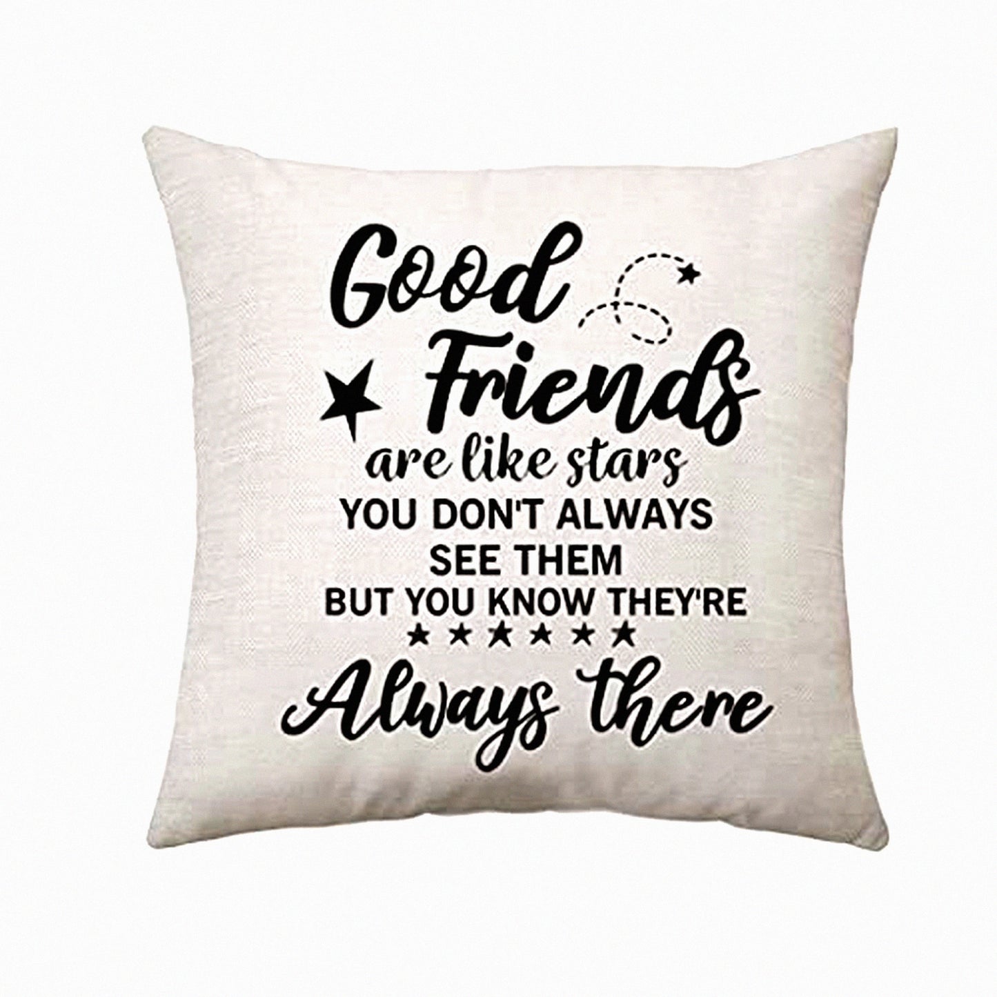 Friendship Stars Quote Pillow Cover - Ideal Gift for Women, Girls, Friends Birthday - 18 x 18 inch Square Cushion Cover - Good Friends Like Stars