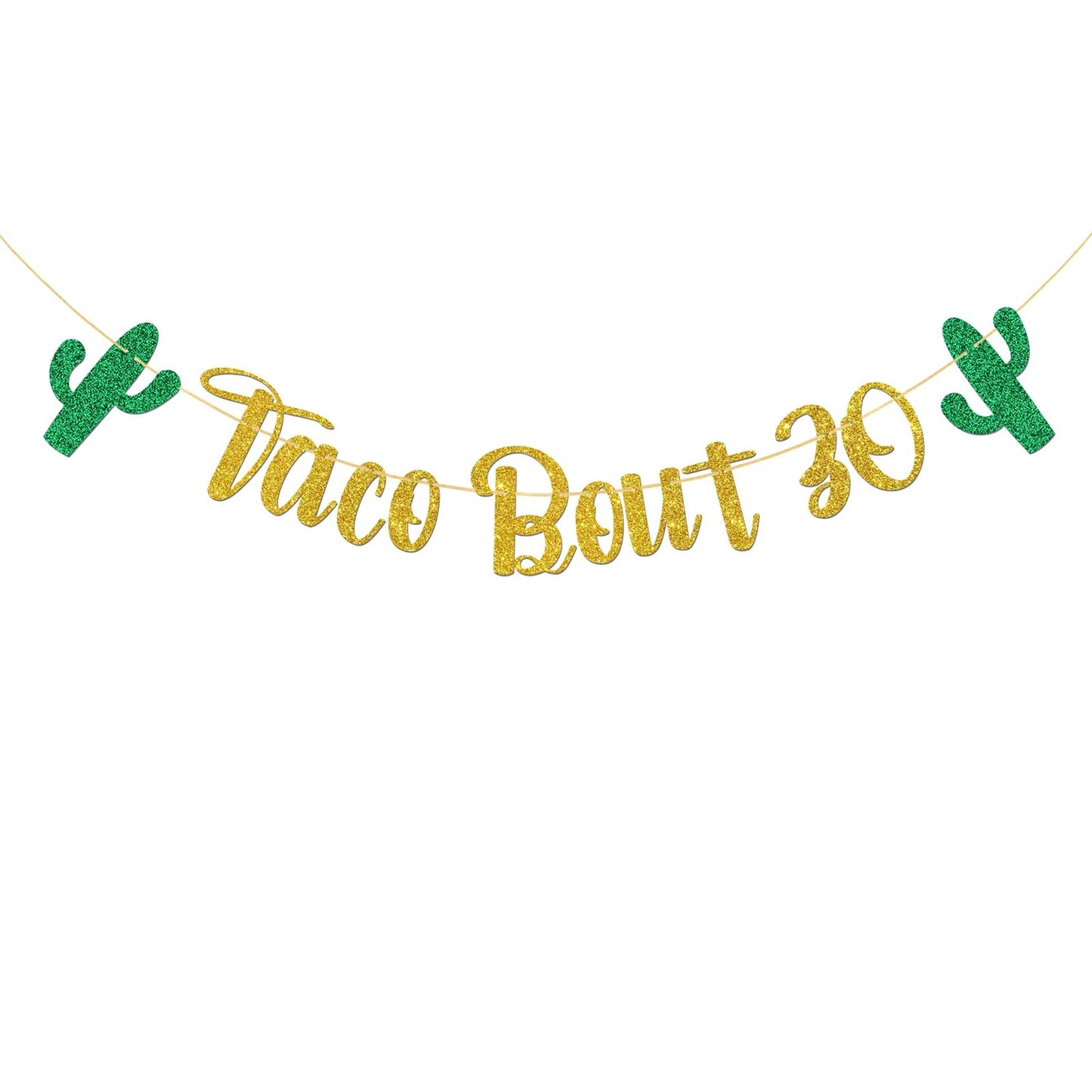 Fiesta Cactus 30th Birthday Banner - Gold Glitter Mexican Party Decorations - Taco Bout 30 Banner for Adios to My 20's Celebration