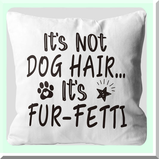 Fetti Dog Lover Pillowcase - Decorative Flannel Sofa Couch Bed Cover - 18x18 Inch Throw Pillow - Gifts for Dog Owners - Not Dog Hair Design