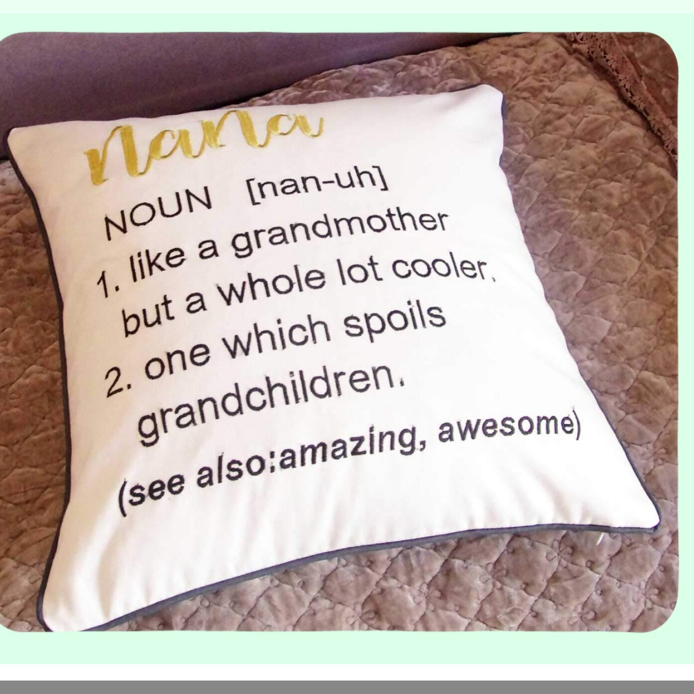 Nana's Embroidered Definition Pillow - Decorative 18x18 Throw Cover