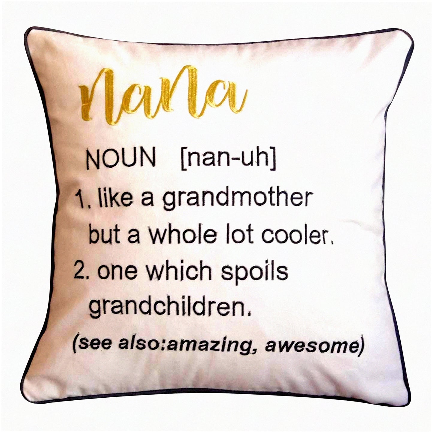 Nana's Embroidered Definition Pillow - Decorative 18x18 Throw Cover
