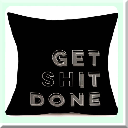 Funny Quote Cotton Linen Throw Pillow Covers - Get Shit Done Cushion Cases for Sofa & Bedroom - Decorative Pillow Shams 18x18 Inch