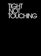 Tight Not Touching: About Type and Community