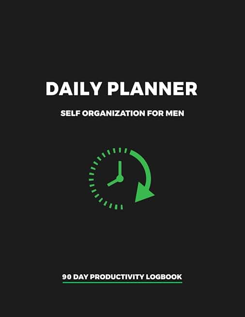Daily Planner for Men: 90-Day Productivity Logbook