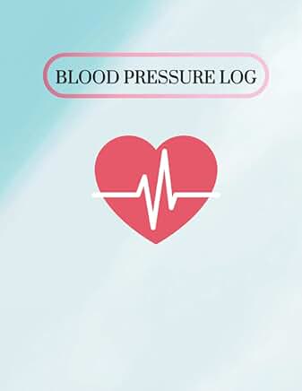 Blood Pressure Log Book for Adults and Seniors