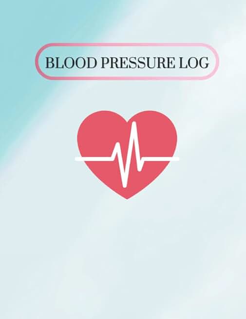 Blood Pressure Log Book for Adults and Seniors