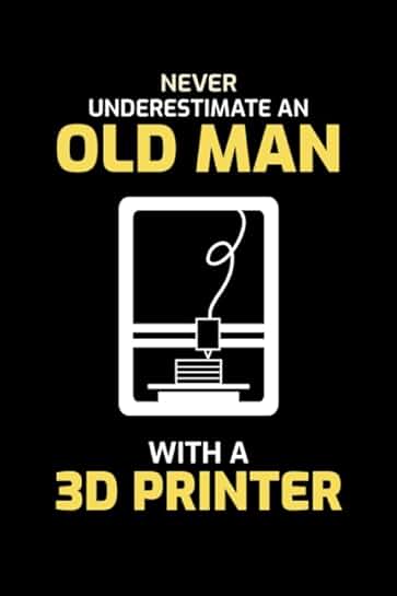 Old Man 3D Printer Operator Notebook