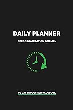 Daily Planner for Men: 90-Day Productivity Logbook