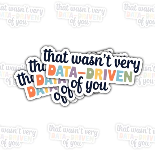 Funny Data-Driven Quote Vinyl Sticker Set