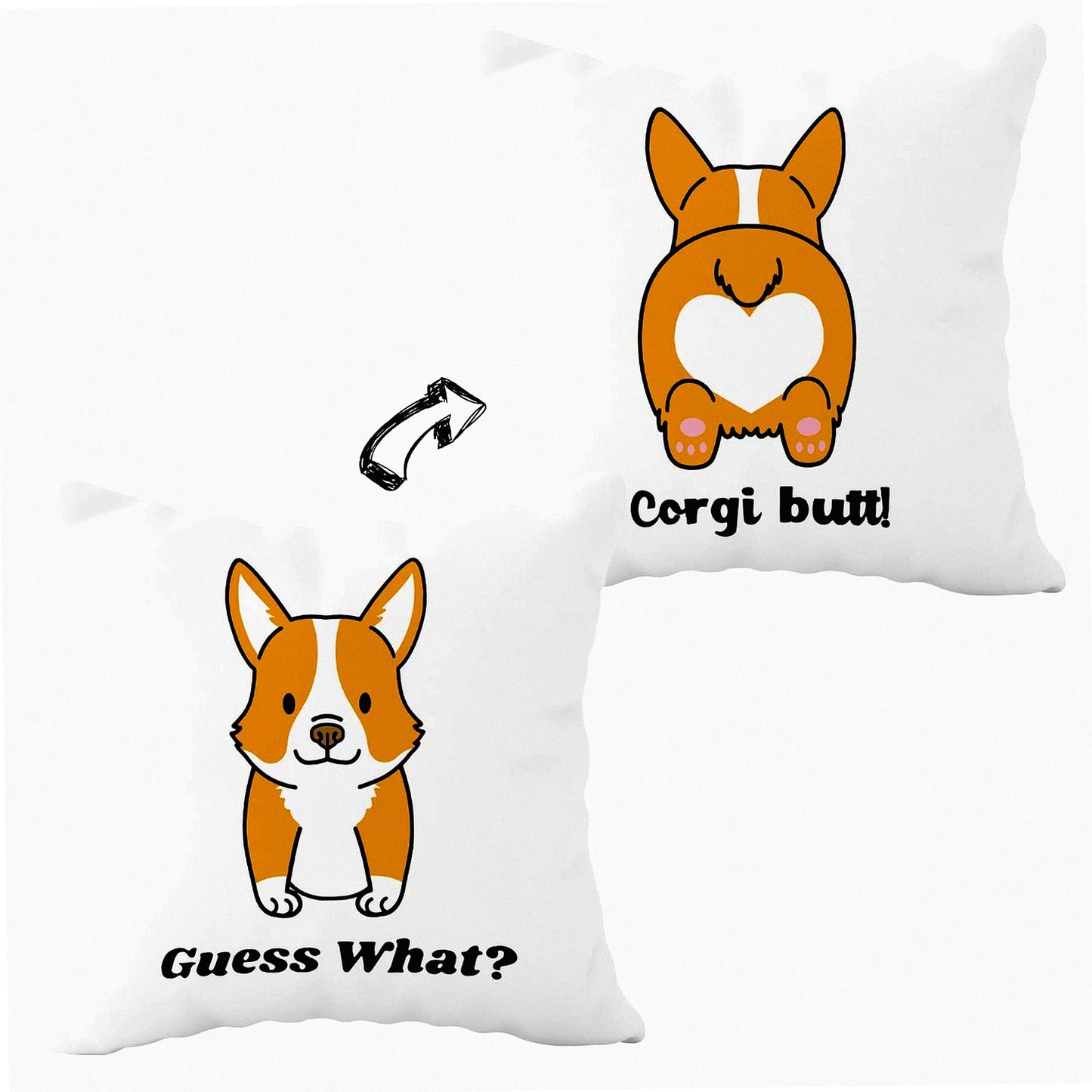 Corgi Butt Reversible Throw Pillow - Funny Quote Decor for Home & Office - Cute Corgi Gifts for Corgi Lovers - 18x18 Inch Case Cover
