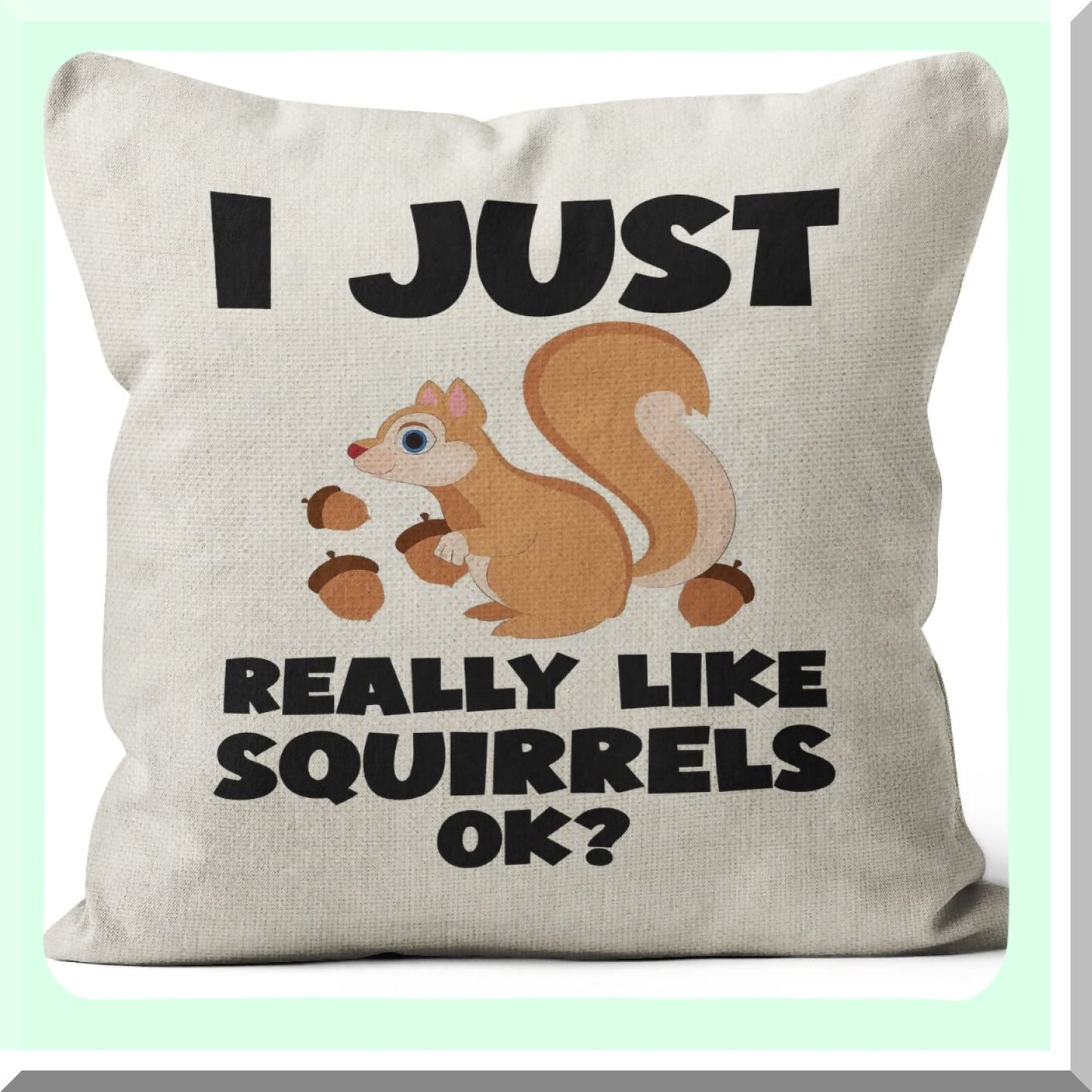 Squirrel Haven Pillow Covers - 18x18 Decorative Cushion for Animal Lovers, Cute Squirrel Gifts for Women, Stuffed Squirrel Design - I Just Really Like Squirrels Collection