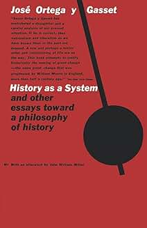 History as a System and Other Essays
