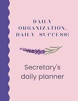 Secretary's Journal: Planning Goals and Achieving Success