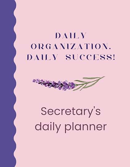 Secretary's Journal: Planning Goals and Achieving Success