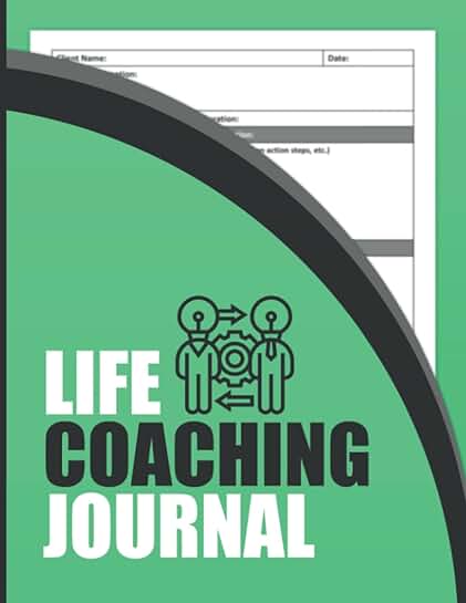 Life Coaching Journal and Session Logbook