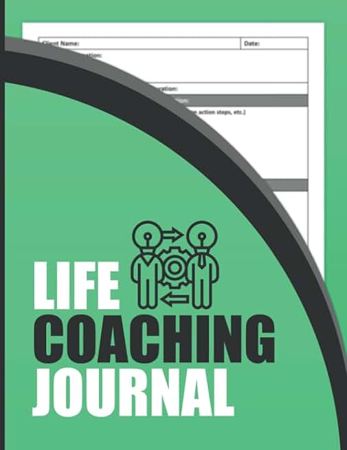Life Coaching Journal and Session Logbook