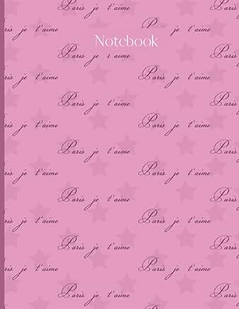 Paris Je T'aime Composition Notebook, 110 Pages