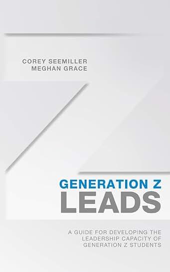 Guide to Developing Leadership Skills in Generation Z Students