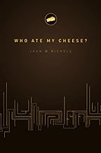 Who Took My Cheese?