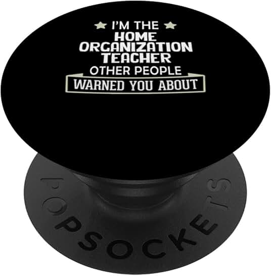 Humorous Home Organization Teacher Graphic