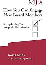 Engaging New Board Members to Strengthen Your Organization