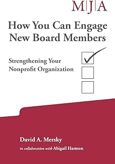 Engaging New Board Members to Strengthen Your Organization