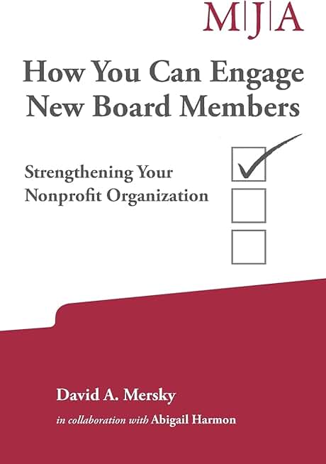 Engaging New Board Members to Strengthen Your Organization
