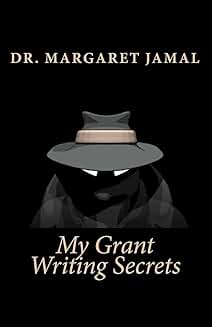 Secrets to Effective Grant Writing