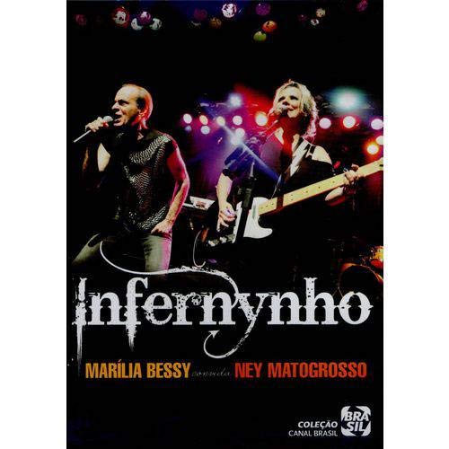 Infernynho (Digipack) (Canal Brasil) - Marilia Bessy Convida Ney Matogrosso