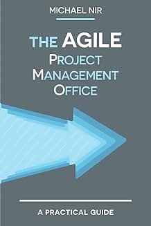 Leading an Effective, Value-Driven Project Management Office