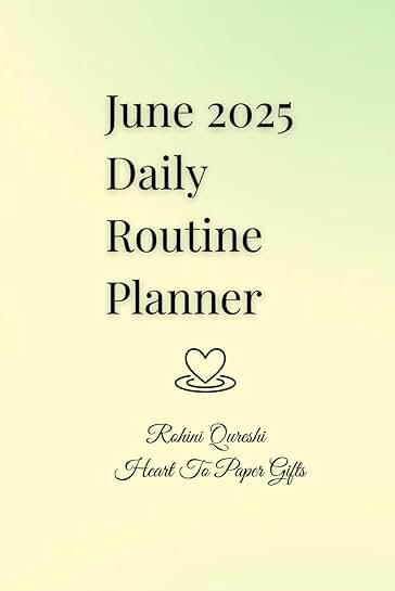 Daily Routine Planner for June 2025