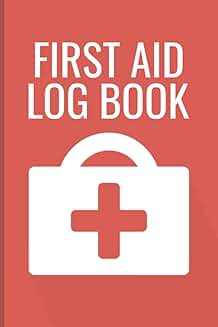 First Aid Log Book for Work and School
