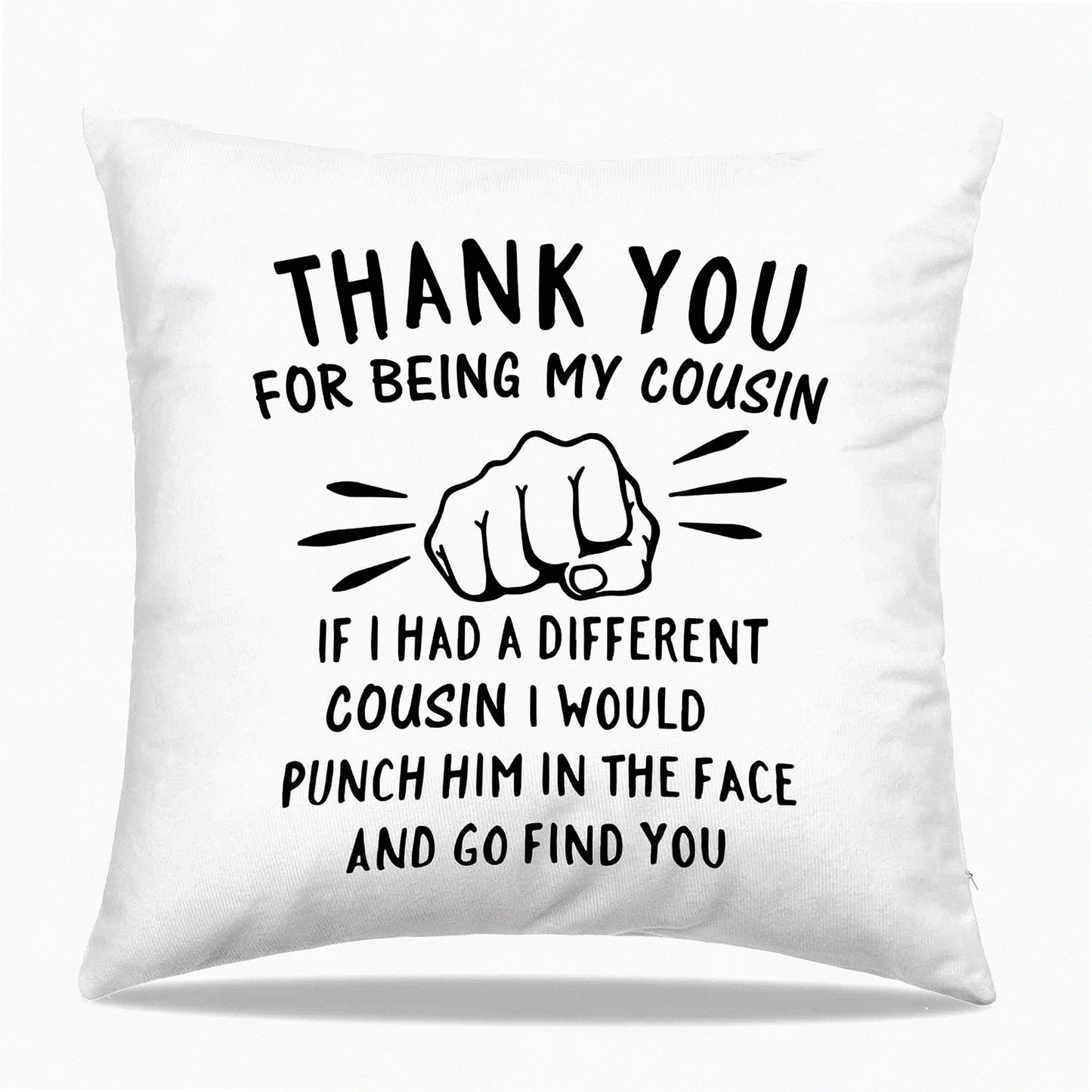 Family Love Inspirations Pillow Covers - 18x18 Decorative Cushion Cases with Motivational Sayings - Birthday Gifts for Cousin - Thank You Cousin Pillow Case