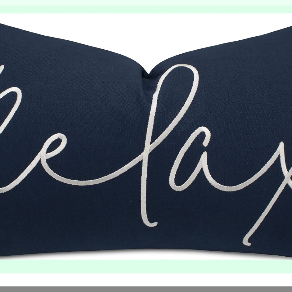 Navy Blue Relax Sentiment Embroidered Oblong Pillowcase - Decorative Accent Throw for Bedroom Decor & Housewarming Gift - 12x20 Inches