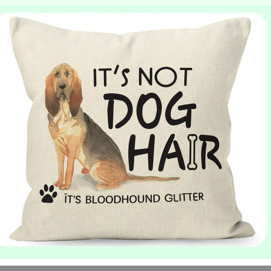 Bloodhound Glitter Quote Throw Pillow - Funny Dog Gifts for Home Decor - Cotton Linen Sofa Cover - 18 x 18 Inch Watercolor Room Decoration