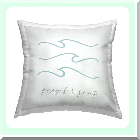 Tranquil Waves Beach Pillow - Nautical Surf Design - Pray for Surf - 18 x 18 Off-White - Daphne Polselli