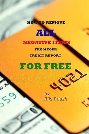 Guide to Removing Negative Items from Your Credit Report
