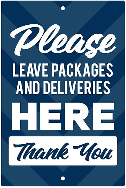 Blue Leave Packages Here Sign, 8x12 Inches