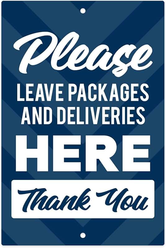 Blue Leave Packages Here Sign, 8x12 Inches