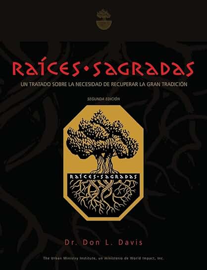 Sacred Roots: A Treatise on Restoring Tradition
