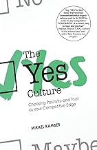 The Culture of Yes