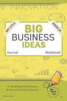 My Little Book of Big Business Ideas Journal