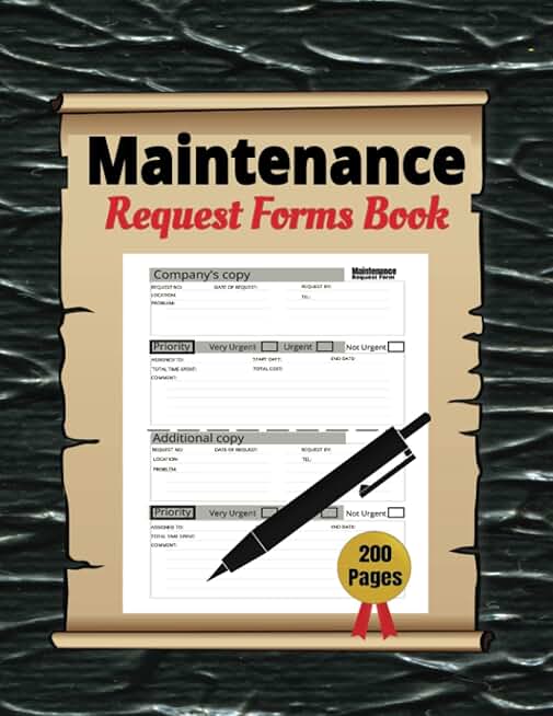 Maintenance Request Log Book with 200 Pages