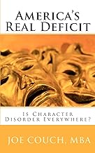 Is Character Disorder Widespread in America?