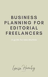 Business Planning Guide for Editorial Freelancers