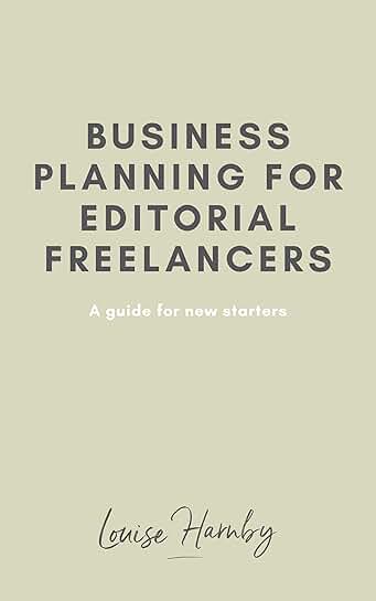 Business Planning Guide for Editorial Freelancers