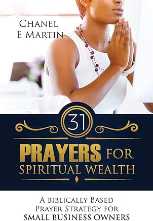 31 Prayers for Spiritual Wealth for Small Business Owners