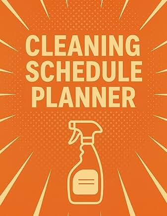 Monthly and Weekly Home Cleaning Schedule