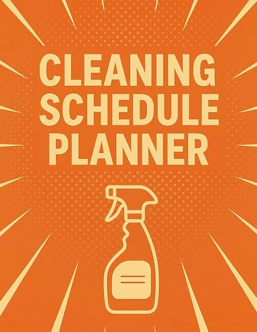 Monthly and Weekly Home Cleaning Schedule